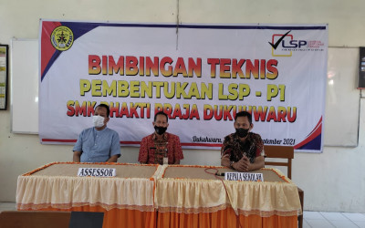 BIMBINGAN TEKNIS PEMBENTUKAN LSP – P1 SMK BHAKTI PRAJA DUKUHWARU TAHUN 2021
